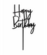 Топпер для торта "Happy birthday" черный (T-1134) T-1134 фото 1