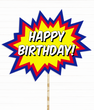 Табличка для фотосесії в стилі коміксів "Happy Birthday!" (02366)
