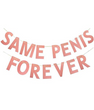Гирлянда для девичника Same Penis Forever зеркальная (розовое золото)