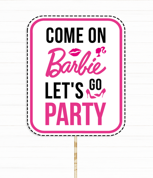 Фотобутафорія-табличка для фотосесії "Come on Barbie let's go party" (В03015) B03015 фото