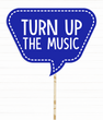 Табличка для фотосесії "TURN UP THE MUSIC" (03189)