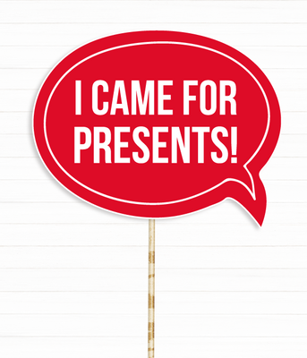 Фотобутафорія - табличка для новорічної фотосесії "I CAME FOR PRESENTS!" (02787) 02787 фото