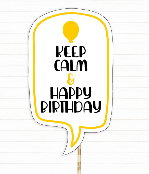 Табличка для фотосессии "Keep Calm & Happy Birthday" (05034) 05034 фото