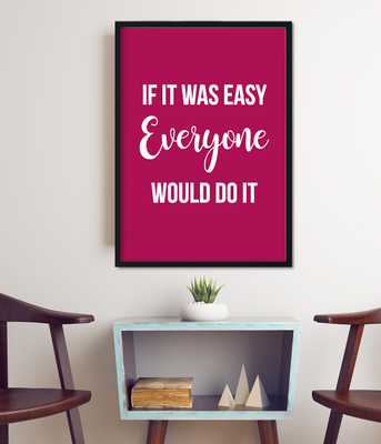 Постер "If it was easy..." (2 размера) 02548 фото
