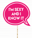 Табличка для фотосесії "I'm sexy and i know it" (02986) 02986 фото 1