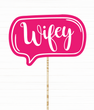 Табличка для фотосессии "Wifey" (01946)